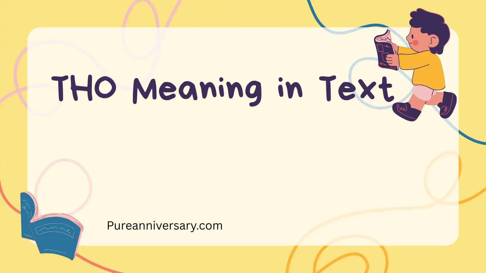 Tho Meaning in Text