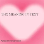 Thx Meaning in Text