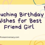 Touching Birthday Wishes for Best Friend Girl