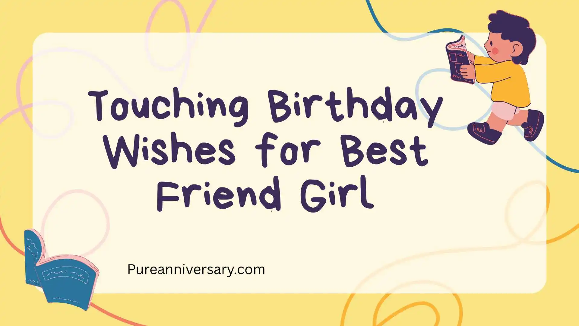 Touching Birthday Wishes for Best Friend Girl