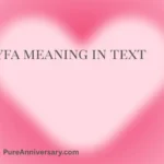TYFA Meaning in Text