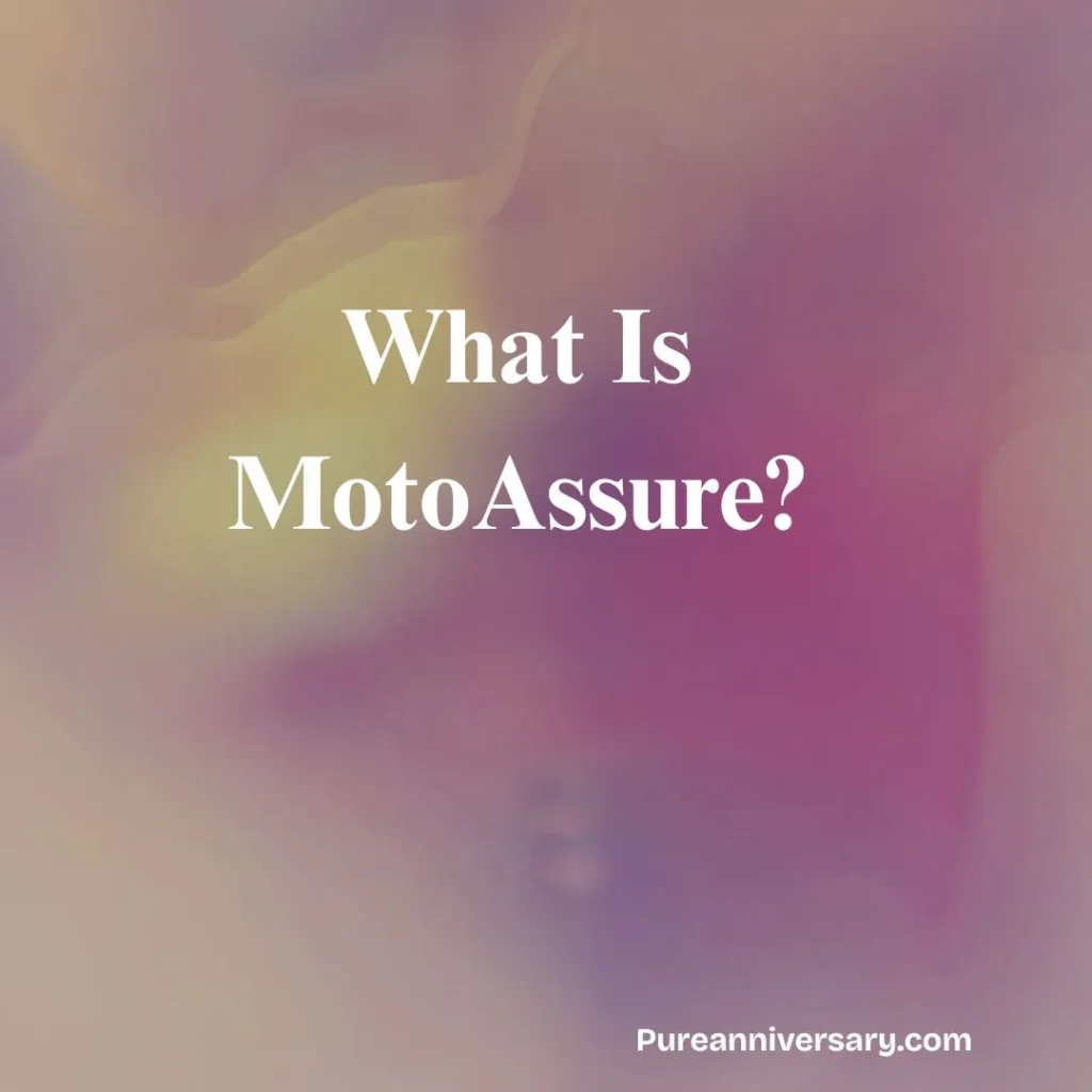 What Is MotoAssure?
