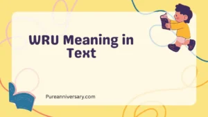 WRU Meaning in Text