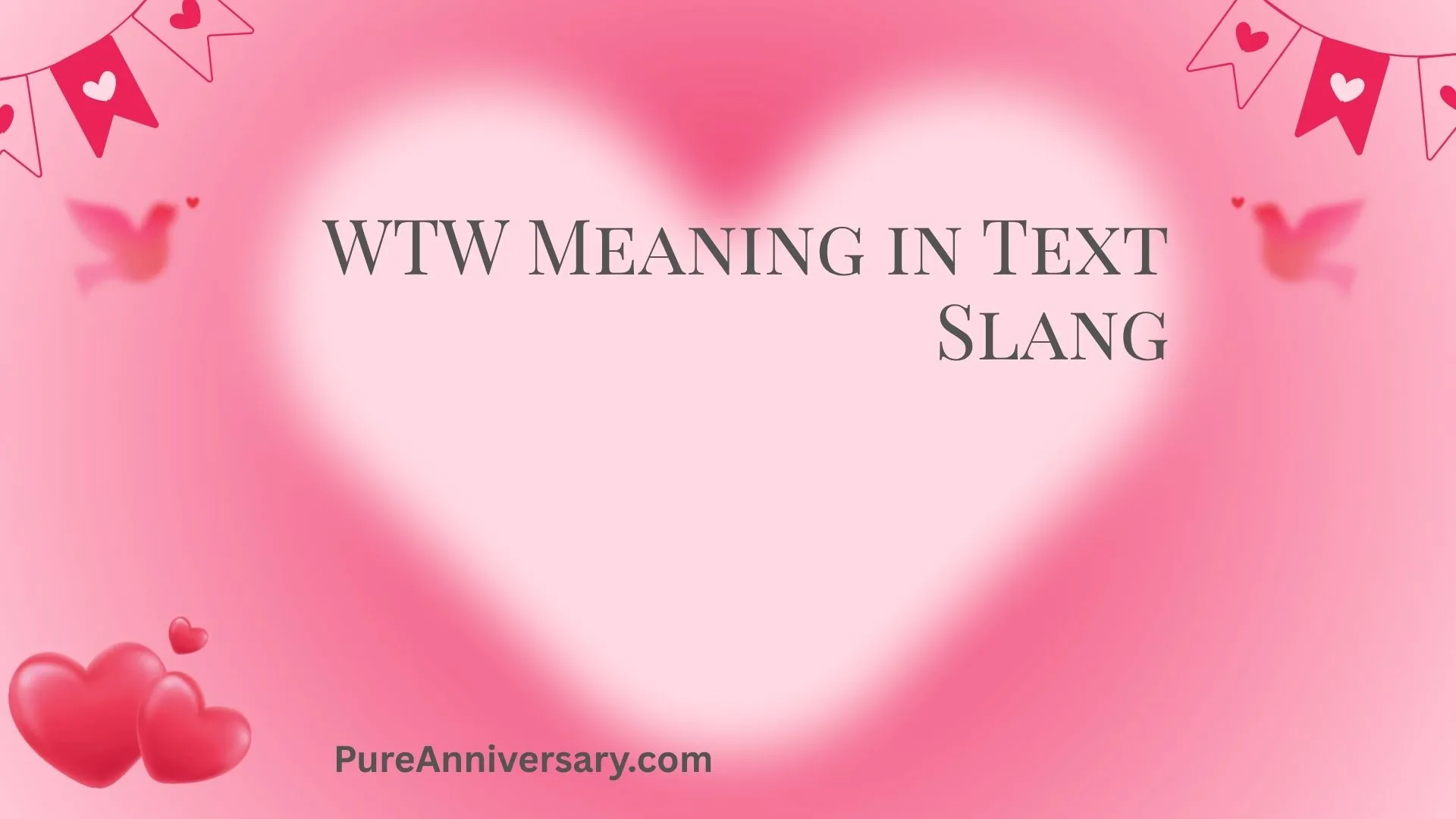 WTW Meaning in Text Slang